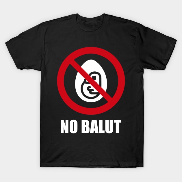 NO BALUT - Anti series - Nasty smelly foods - 23A T-Shirt by FOGSJ